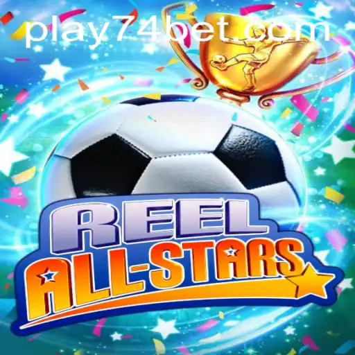 Discover the Thrilling World of ReelAllStars with 74bet