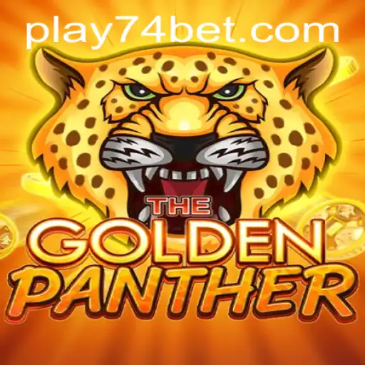 Exploring the Thrilling World of GOLDENPANTHER with 74bet