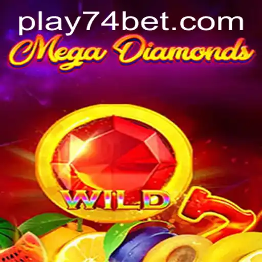 Exploring MegaDiamond: A Thrilling Game Experience with 74bet