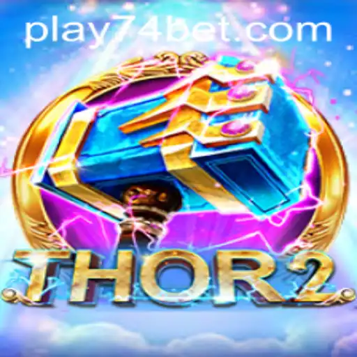 Exploring the Thrills of Thor2: A Gaming Odyssey with 74bet